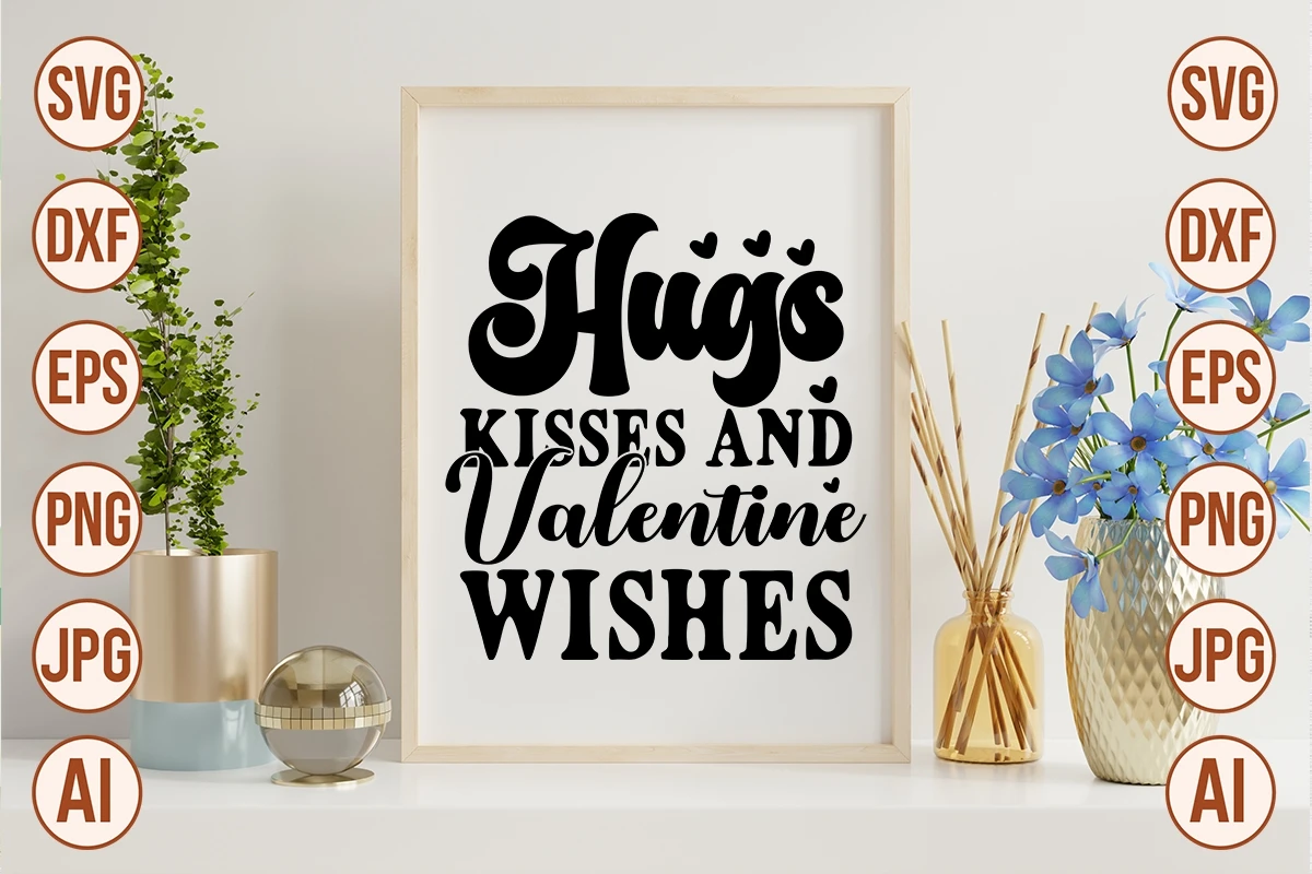 Valentine Sublimation Tumbler Design Hugs Kisses Valentine Wishes